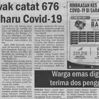 29.10.2021 Utusan Sarawak Pg.4 Sarawak Catat 676 Kes Baharu Covid 19