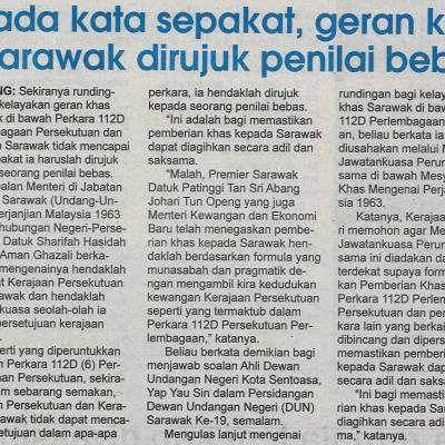 24.5.2022 Utusan Sarawak Pg 3 Tiada Kata Sepakat Geran Khas Sarawak Dirujuk Penilai Bebas