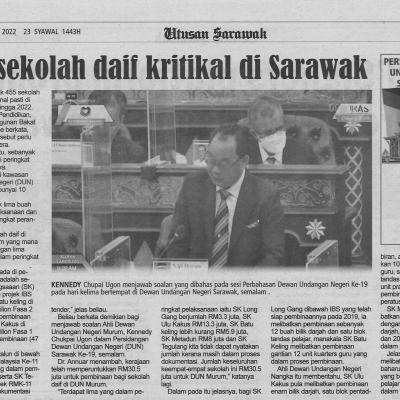 24.5.2022 Utusan Sarawak Pg 5 455 Sekolah Daif Kritikal Di Sarawak