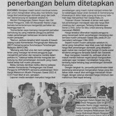 30.5.2022 Utusan Sarawak Pg 4 Harga Siling Tiket Penerbangan Belum Ditetapkan