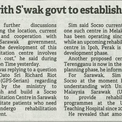 29 Februari 2024 Borneo Post Pg.1 Ministry To Discuss With Swak Govt To Establish Socso Rehab Centre