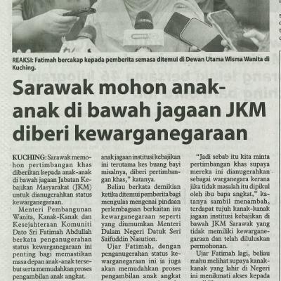 19 Mac 2024 Utusan Borneo Pg.2 Sarawak Mohon Anak Anak Di Bawah Jagaan Jkm Diber Kewarganegaraan