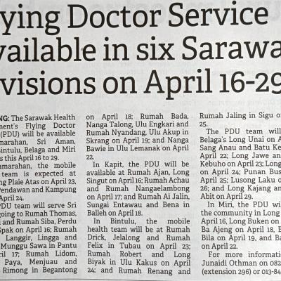 16 April 2024 The Borneo Post Pg.6 Flying Doctor Service Available In Six Sarawak Divisions On April 16 29
