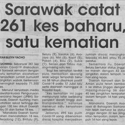 19 Julai 2021 Utusan Sarawak Pg. 4 Sarawak Catat 261 Kes Baharu Satu Kematian