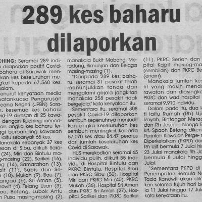 7.7.2021 Utusan Sarawak Pg.4 289 Kes Baharu Dilaporkan